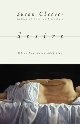 Desire: Where Sex Meets Addiction