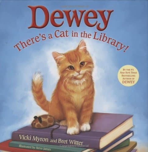 Dewey: There's a Cat in the Library!