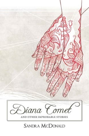 Diana Comet and Other Improbable Stories