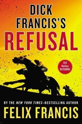 Dick Francis's Refusal