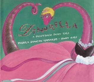 Dinorella: A Prehistoric Fairy Tale