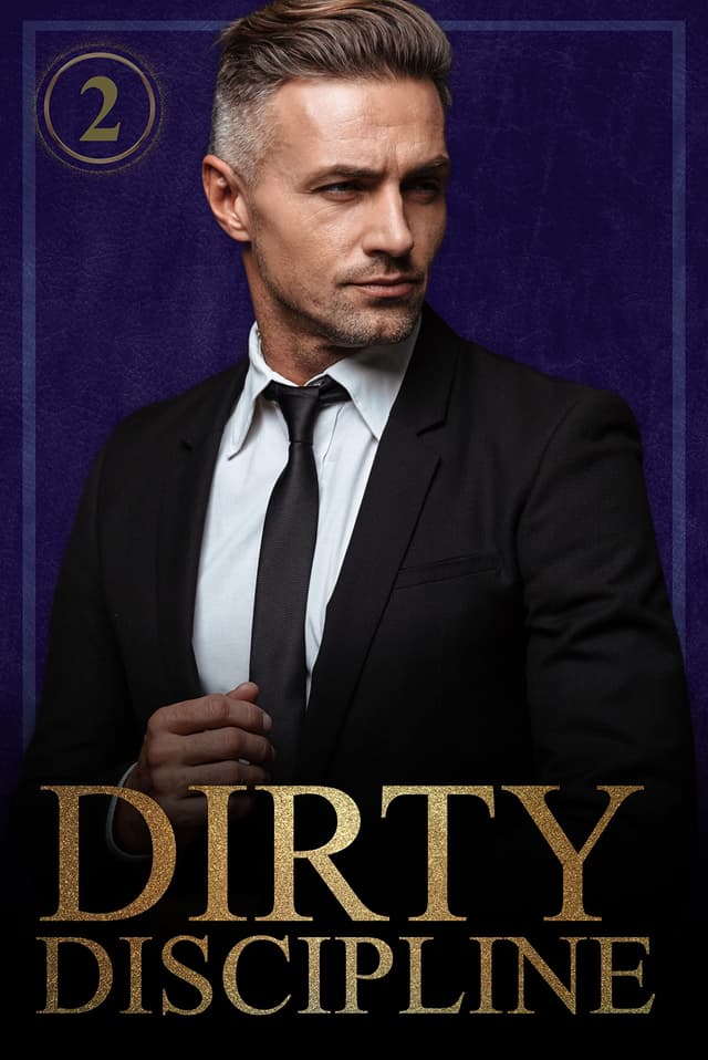 Dirty Discipline- Volume 2