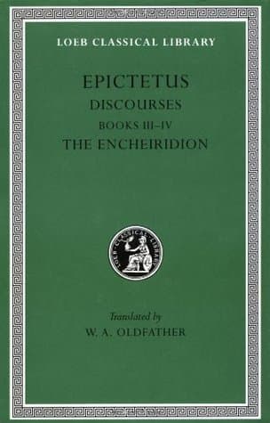 Discourses, Books 3-4. The Enchiridion