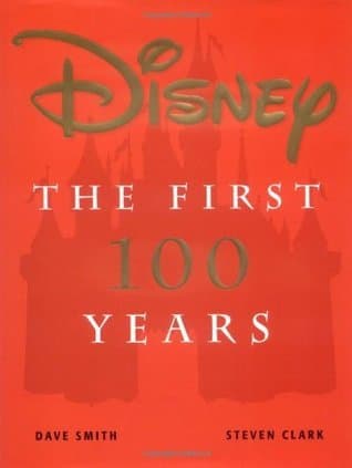 Disney: The First 100 Years