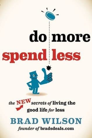 Do More, Spend Less