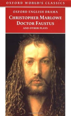Doctor Faustus and Other Plays