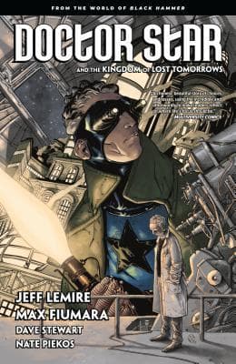 Doctor Star and The Kingdom of Lost Tomorrows