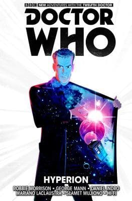 Doctor Who: The Twelfth Doctor, Vol. 3: Hyperion