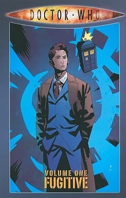 Doctor Who Volume 1: Fugitive