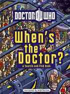 Doctor Who: When's the Doctor?