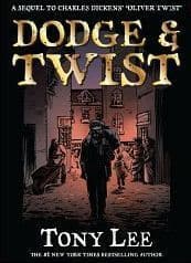 Dodge & Twist: A Sequel To Oliver Twist