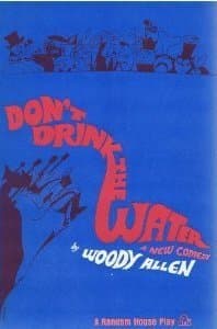 Don't Drink the Water