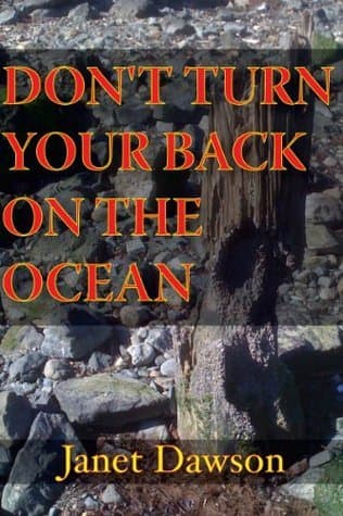 Don't Turn Your Back On The Ocean