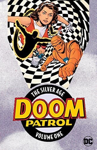 Doom Patrol: The Silver Age Vol. 1