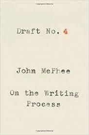 Draft No. 4: On the Writing Process