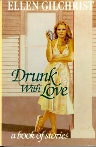 Drunk with Love: A Book of Stories