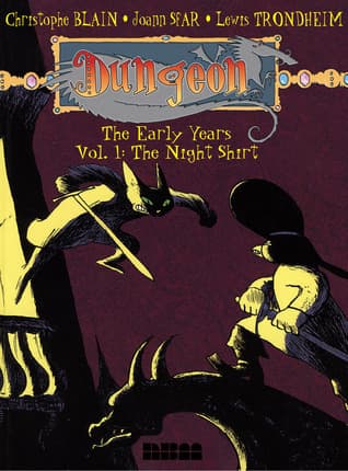 Dungeon: The Early Years - Vol. 1: The Night Shirt