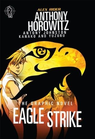 Eagle Strike: The Graphic Novel