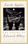 Earth Apples: The Poetry of Edward Abbey