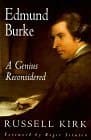 Edmund Burke: A Genius Reconsidered