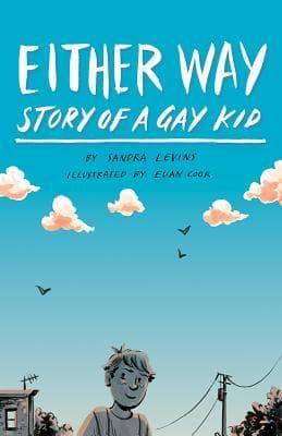 Either Way: The Story of a Gay Kid