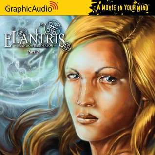 Elantris (2 of 3) [Dramatized Adaptation]