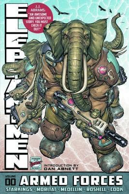 Elephantmen, Vol. 0: Armed Forces