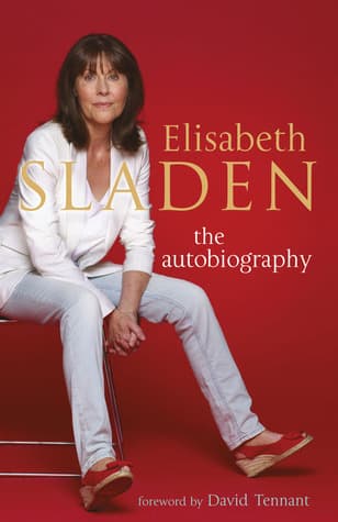 Elisabeth Sladen the Autobiography