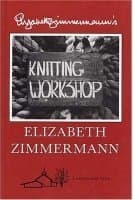 Elizabeth Zimmermann's Knitting Workshop