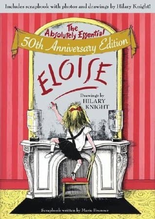 Eloise: The Absolutely Essential Edition