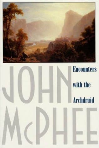 Encounters with the Archdruid