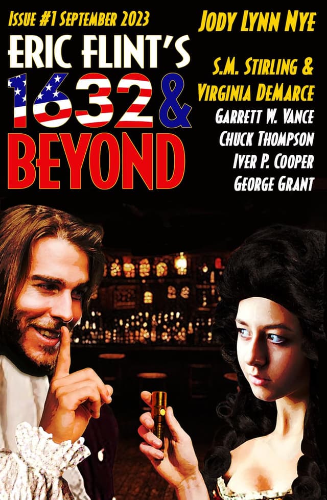 Eric Flint's 1632 & Beyond Issue #1