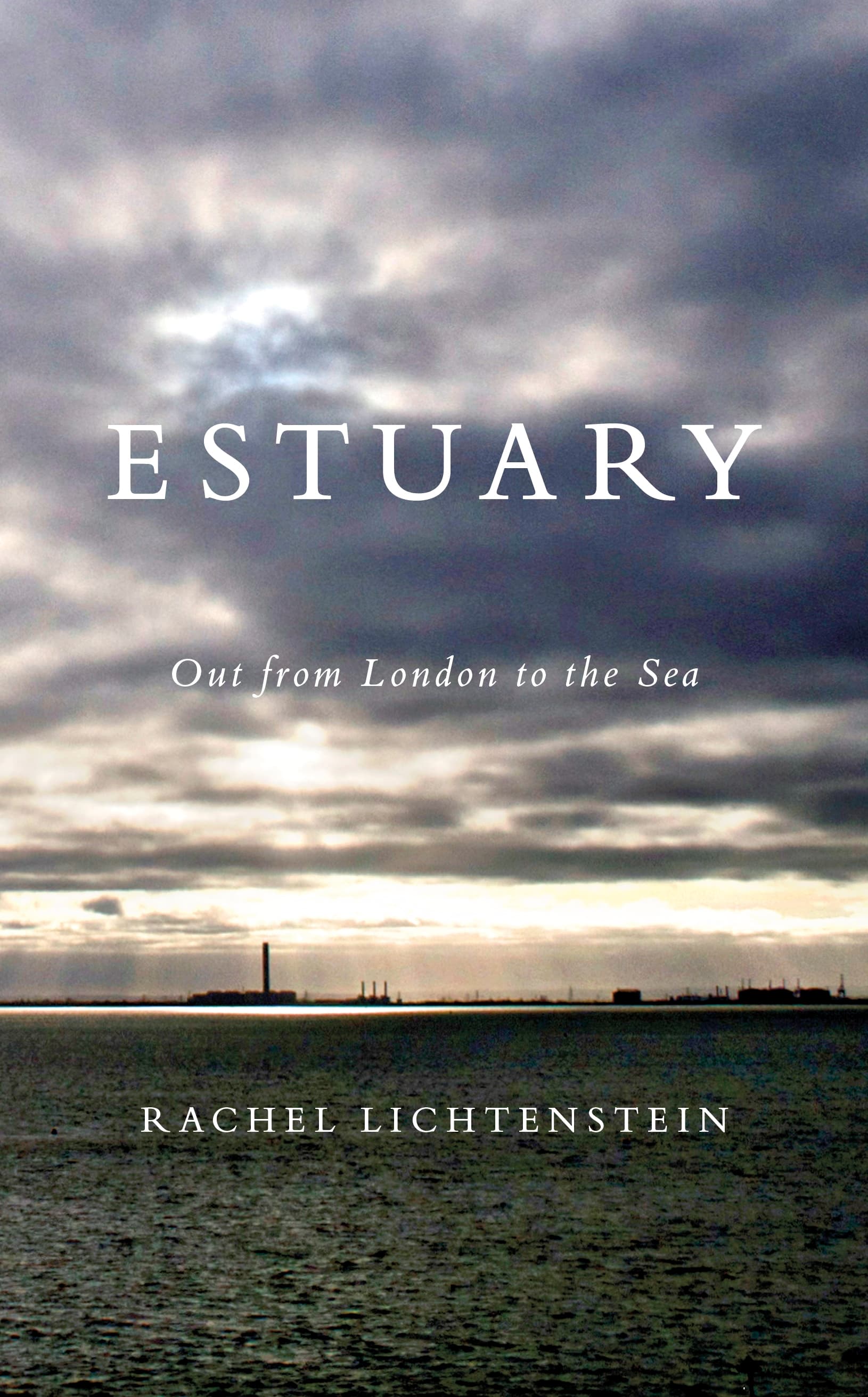 Estuary: Out from London, to the sea