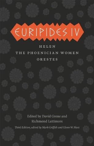 Euripides IV: Helen/The Phoenician Women/Orestes