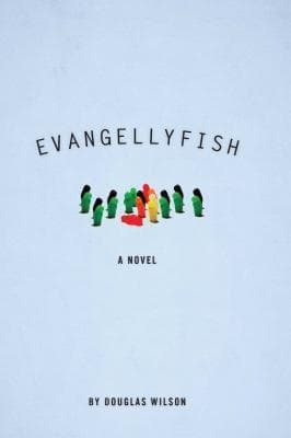 Evangellyfish: A Novel
