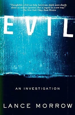 Evil: An Investigation