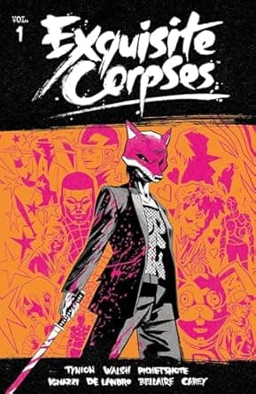 Exquisite Corpses, Volume 1