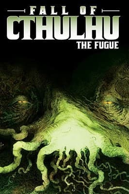 Fall of Cthulhu, Vol. 1: The Fugue