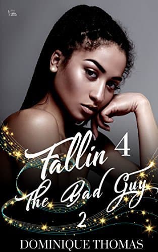 Fallin 4 The Bad Guy 2