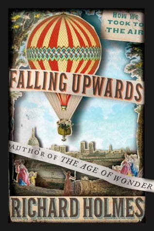 Falling Upwards: How We Took to the Air