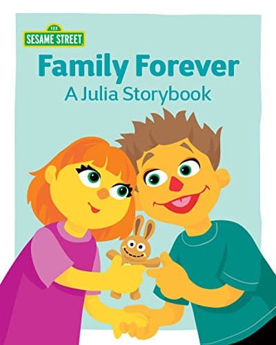 Family Forever: A Julia Storybook