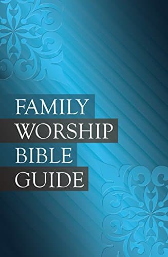 Family Worship Bible Guide