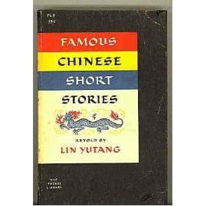 Famous Chinese Short Stories