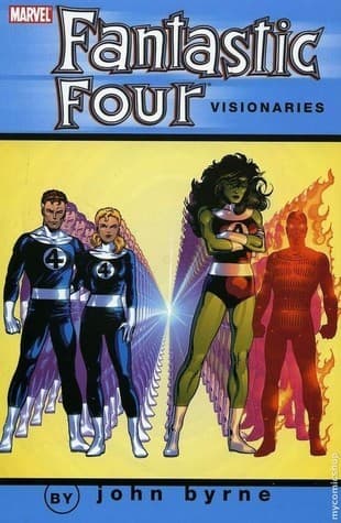 Fantastic Four Visionaries: John Byrne, Vol. 6