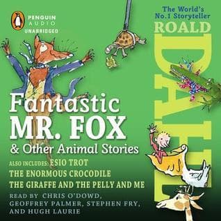 Fantastic Mr. Fox and Other Animal Stories