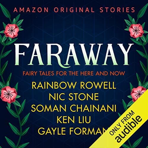 Faraway: Fairy Tales for the Here and Now
