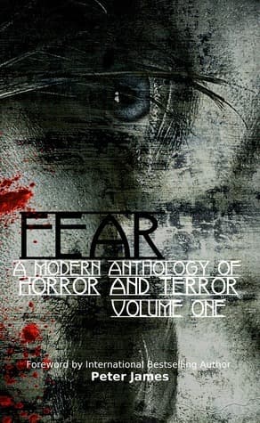 Fear: A Modern Anthology of Horror and Terror
