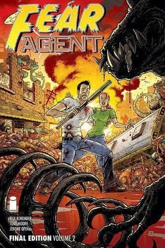 Fear Agent: Final Edition, Volume 2
