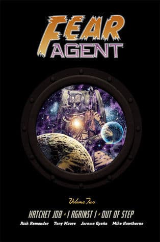 Fear Agent: Library Edition, Vol. 2