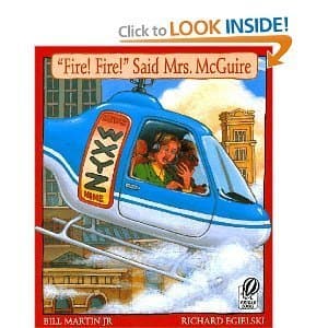 Fire! Fire! Said Mrs. McGuire